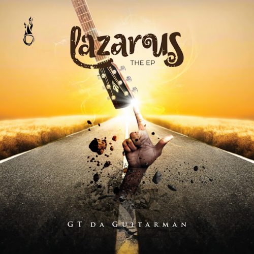GT Da Guitarman rises from the death with Lazarus